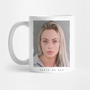 Watch Me Liv - Liv Morgan Mug Shot Mug